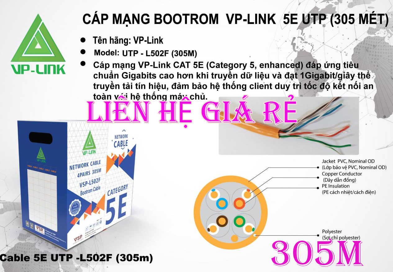 CAT 5E UTP VSP - L502F (305M) - DÂY CÁP CAM - CHUYÊN BOOTROM CÁP MẠNG